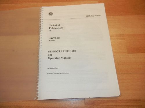 GE Senographe DMR 2144552-100 Revision 1 Operator Manual