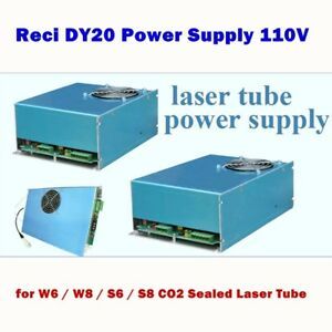 Reci DY20 Power Supply / Power Source for W6 / W8 / S6 / S8 Laser Tube, 110V OEM