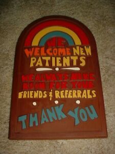 VINTAGE WOOD SIGN &#034;WE WELCOME NEW PATIENTS, DOCTORS OFFICE, DENTIST, REFERRALS