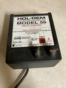 HOL-DEM MODEL 56 WEED CHOPPER ELECTRIC FENCE CONTROLLER Works!!!