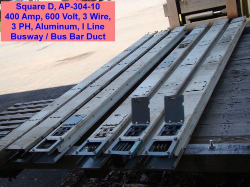 Square d ap-304-10 400 amp 600 volt 3 wire 3 ph alum. i line busway bus bar duct for sale