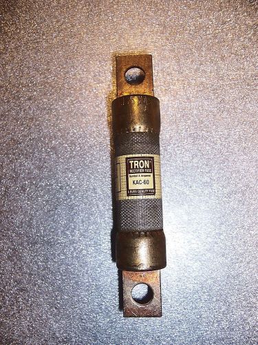 Tron Bussmann KAC-60 Rectifier Fuse 600V