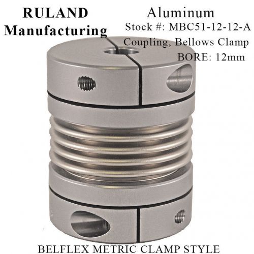 Ruland manufacturing mbc51-12-12-a aluminum bellows coupling clamp bore 12mm new for sale