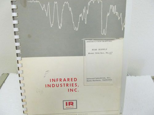 Infrared Ind. 501A Bias Battery Power Supply Instruction Manual w/diagrams