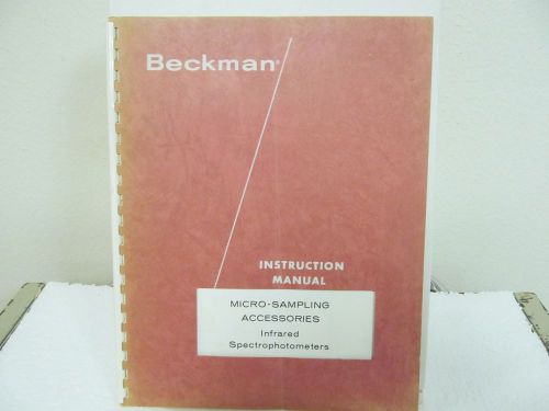 Beckman Infrared Spectrophometers Micro-Sampling Accessories Instruction Manual