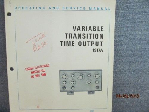 Agilent/HP 1917A Variable Transition Time Output Operating Service Manual/schems
