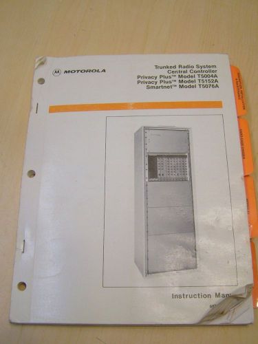 Motorola Instruction Manual 68P81066E60-B for T5004A T5152A T5076A Models