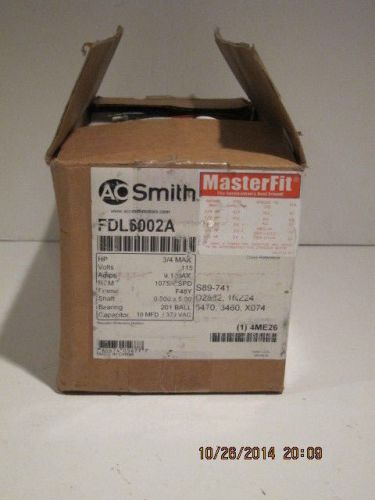 A.O. Smith FDL6002A 3/4 1075RPM 4 Speed 115VAC@9.1AMPS, FREE SHIP, NEW IN BOX!!!