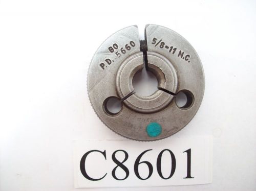 5/8-11 N.C. THREAD RING GAGE GO PD. .5660 INSPECTION LOT C8601