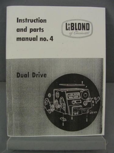 LeBlond Dual Drive Lathe Instruction &amp; Parts Manual