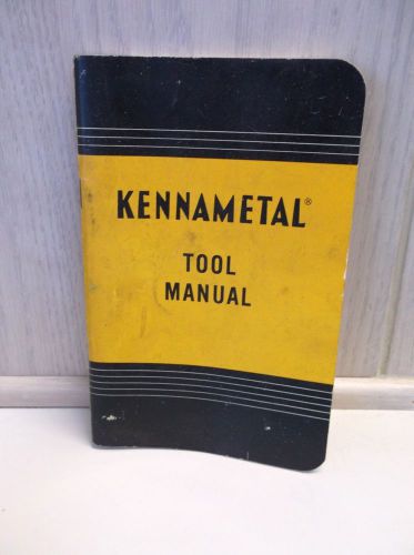 1955 Kennametal Machinist Tool Manual Latrobe Pa.