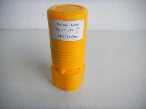 NEW CNC TOOLING END MILL HOLDER CAT40 1/2 x 2 5/8&#034;
