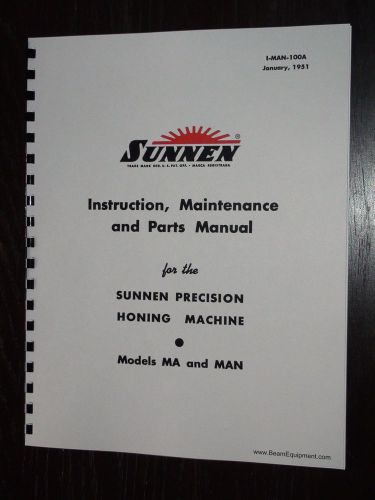 Sunnen Hone MA MAN Instruction Maintenance &amp; Parts Manual