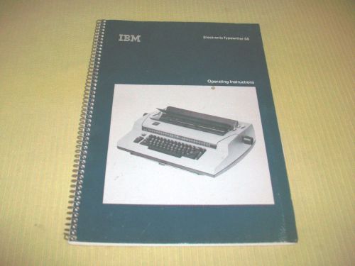 IBM ELECTRONIC TYPEWRITER 50 OPERATING INSTRUCTIONS MANUAL IPD S544-4000-1 USA86