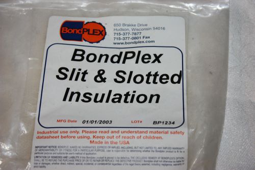 Bondplex Slit and Slotted Insulation BP1234