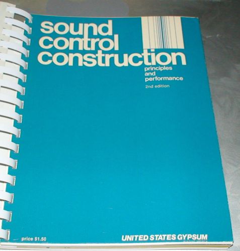 Sound Control Construction 2nd edition, 1972 United States Gypsum