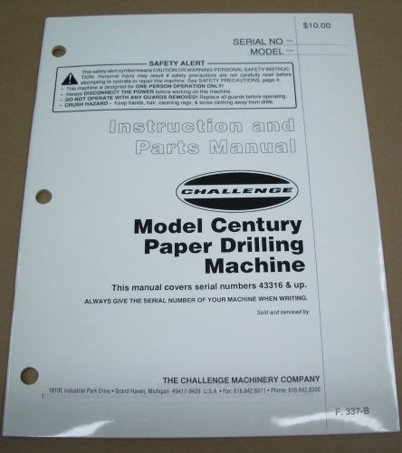 CHALLENGE CENTURY PAPER DRILL INSTRUCTION &amp; PARTS MANUAL Ser. #4316 &amp; Up