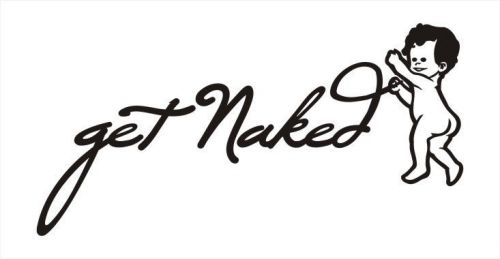 2X Wall Bathroom, Shower Room &#034;Get Naked&#034; Funny Car Vinyl Sticker Truck 335 B