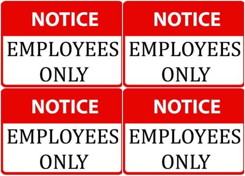 Notice Employees Only Four Set Vinyl Business Important Company Durable Signs