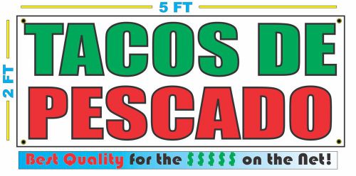 TACOS DE PESCADO Banner Sign NEW XXL Size Best Quality for the $$$
