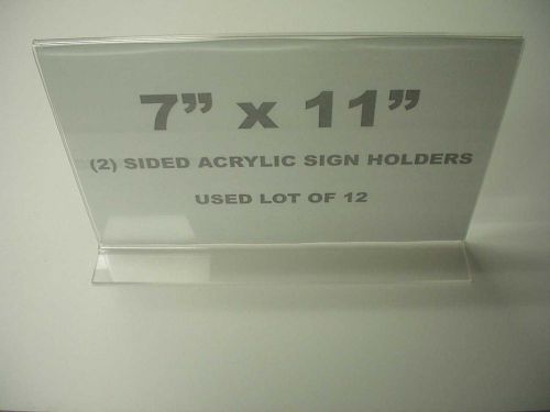 ACRYLIC SIGN HOLDERS, 7&#034; X 11&#034;,  USED, LOT OF 12