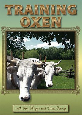 DVD Training Oxen With Drew Conroy &amp; Tim Huppe