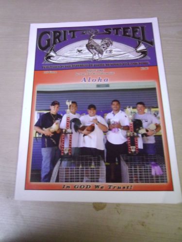GRIT AND STEEL Gamecock Gamefowl Magazine - Out Of Print - RARE! August 2008