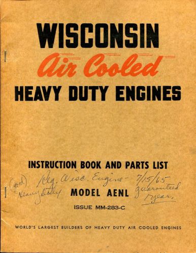 Wisconsin Air Cooled Heavy Duty Engines Instruction Book &amp; Parts List Model AENL
