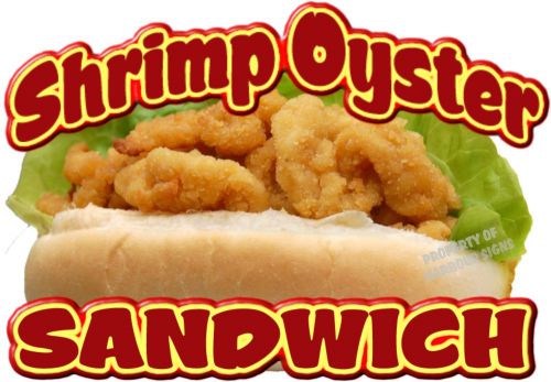 Shrimp Oyster Sandwich Decal 12&#034; Sub Concession Restaurant Food Truck Vinyl Sign