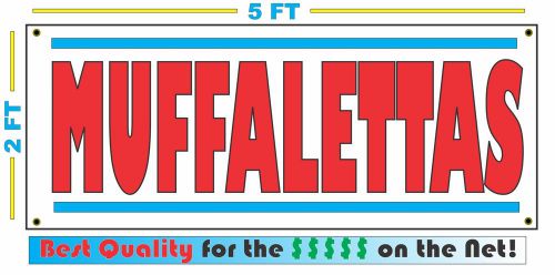 MUFFALETTAS BANNER Sign NEW XL Larger Size Best Quality for the $$$$$