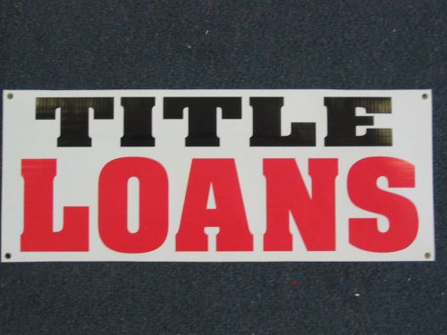 TITLE LOANS BANNER Sign High Quality for Pawn Shop Check Cashing Grocery Store