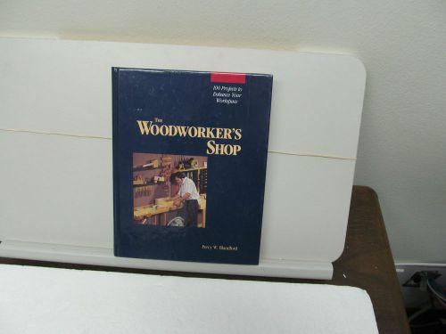 THE WOODWORKER&#039;S SHOP, BLANDFORD, 1989, 258 PAGES, 100 PROJECTS TO ENHANCE SHOP