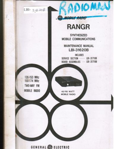 GE Manual #LBI- 31620 Rangr Synthesized 136-153 150-174 MHz