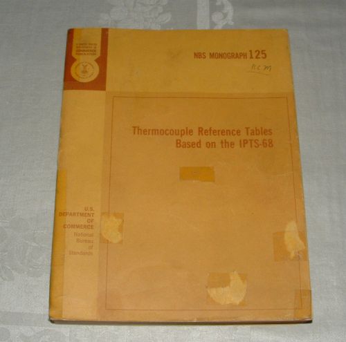 Book,&#034;Thermocouple Reference Tables Based on IPTS-68&#034;,1974,Nat&#039;l Bur.Standards