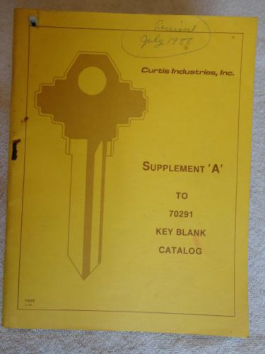 Curtis Supplement &#039;A&#039; to 70291 Key Blank Catalog - 3/1988 Edition - #70292