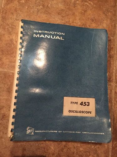 Tektronix Type 453 Oscilloscope Instruction Manual