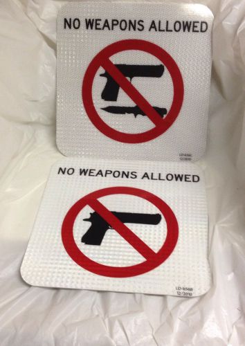 2 &#034;NO WEAPONS ALLOWED&#034; 12&#034; x 12&#034; Reflective Signs On Heavy Aluminum