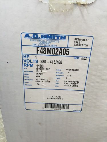 NEW A.O. SMITH C667792P01 F48M02A05 AIR CONDITIONING 1 HP CONDENSER FAN MOTOR