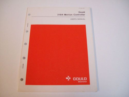 GOULD MODICON PI-2184-USE 2184 MOTION CONTROLLER USERS MANUAL - USED - FREE SHIP
