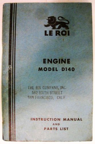 1951 Le Roi Model D140 Engine Instruction Manual &amp; Parts List Tractor &amp; Farm