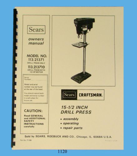 Sears Craftsman Drill Press 113.21371&amp; 113.213710 Operation &amp; Parts List Manual