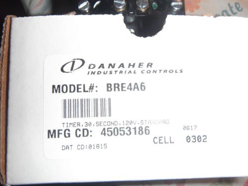 DANAHER IND. CONTROLS /  BRE4A6 TIMER 30 SECONDS 120V ***NEW IN A BOX*
