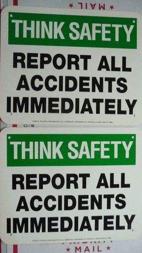 THINK SAFETY Report All Accidents Immediately - OSHA Safety LOT OF 2