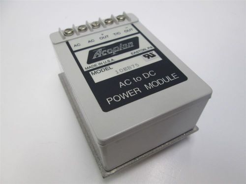 Acopian 10eb75 ac to dc power supply module 105-125v in, 10v dc, 0.75a out for sale
