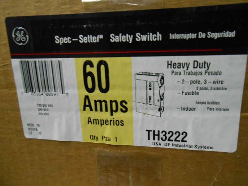 GE TH3222 SAFETY SWITCH 2P 3W FUSIBLE NEMA 1 60 AMP 240 VOLT DISCONNECT