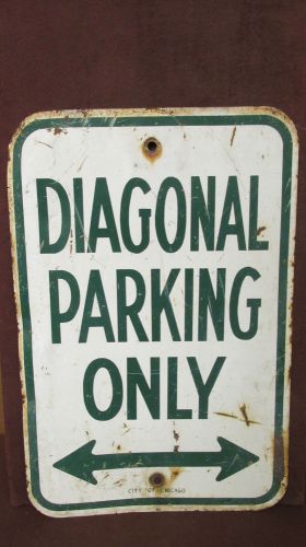 &#034;Diagonal Parking Only&#034; Chicago Metal Aluminum Traffic Business Parkinglot Sign