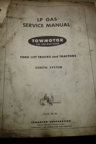 Towmotor lp gas service manual for fork lift trucks and tractors for sale