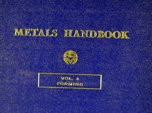 ASM METALS HANDBOOK  8TH Edition  Vol.4  FORMING