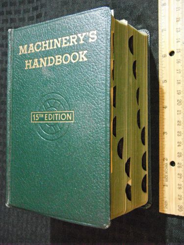 Machinery&#039;s Handbook 15th Edition 1956 Softcover Book