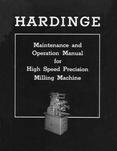 Hardinge High Speed Precision Milling Machine Manual